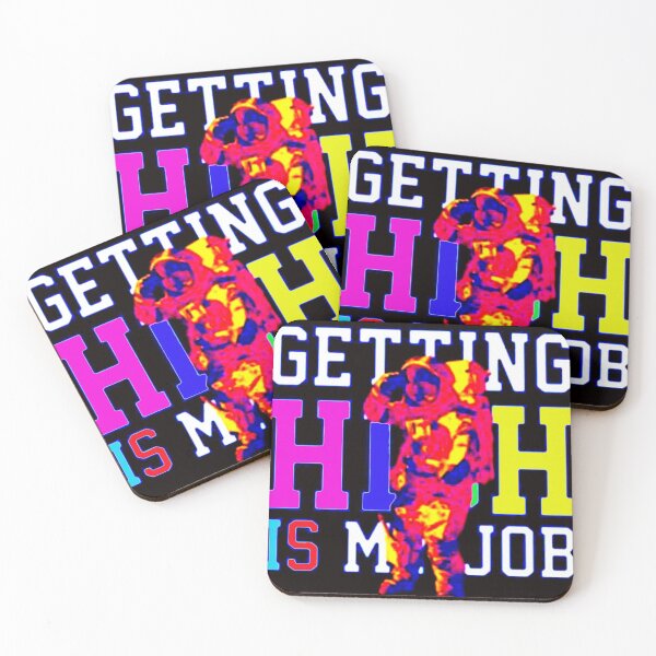 Item preview, Getting High Is My Job designed and sold by Viktor Kabbach.