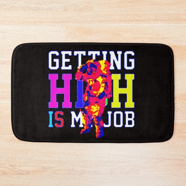 Item preview, Getting High Is My Job designed and sold by Viktor Kabbach.