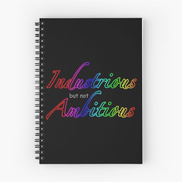 Item preview, Industrious but not Ambitious| Perfect Gift designed and sold by kerryflody.