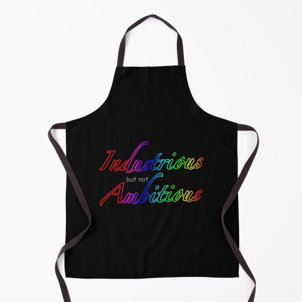 Item preview, Industrious but not Ambitious| Perfect Gift designed and sold by kerryflody.
