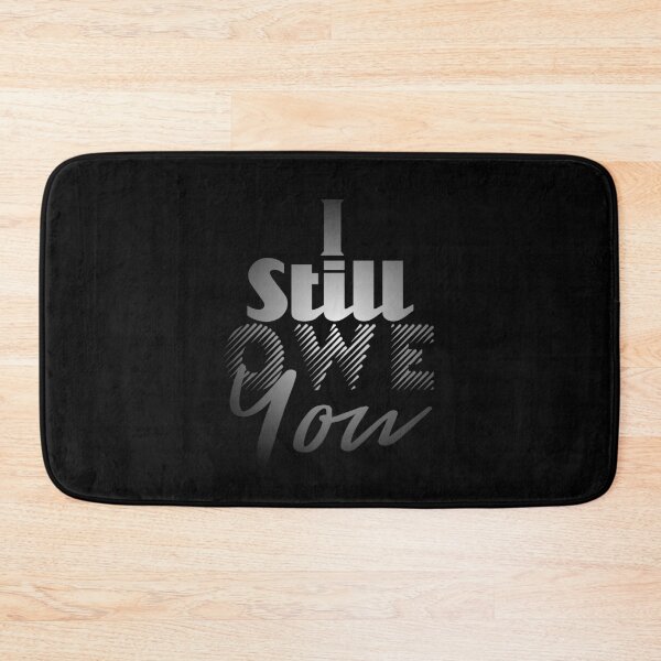 Item preview, I still owe you I still own you masks tee-shirts and hoodies designed and sold by wiggy38.