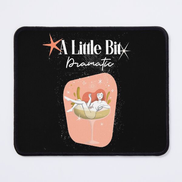Item preview, Women's A Little Bit Dramatic Design designed and sold by Paula Helit.