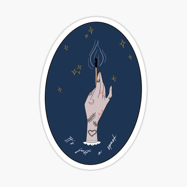 It’s just a spark Sticker