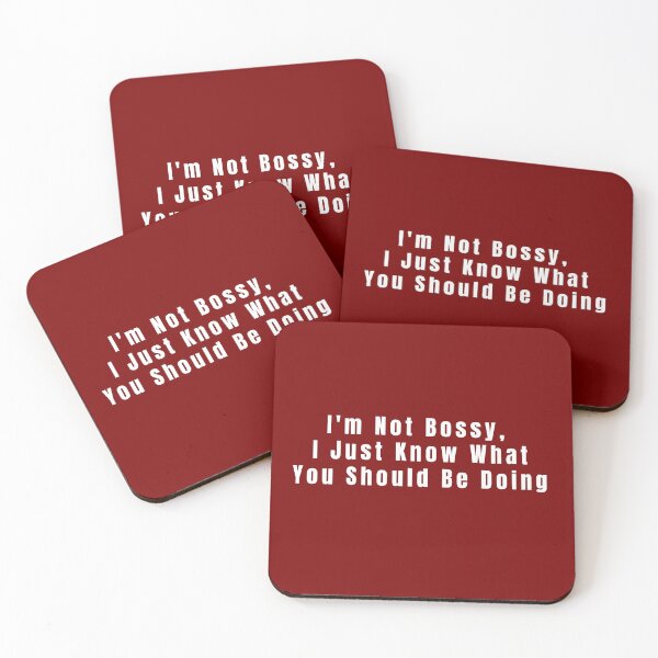 Item preview, I Am Not Bossy I Just Know What You Should Be Doing designed and sold by The Silly Grumpy Society.