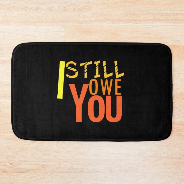 Item preview, I still owe you I still own you masks tee-shirts and hoodies designed and sold by wiggy38.