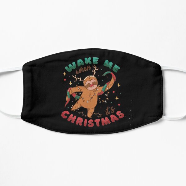 wake me when it's christmas Flat Mask