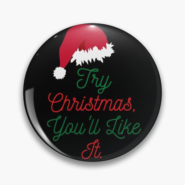 Item preview, Try Christmas, You'll Like It designed and sold by MMA-Design.