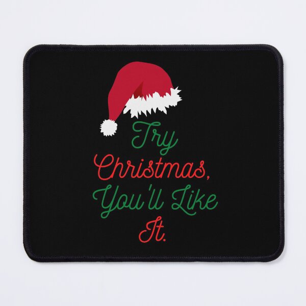 Item preview, Try Christmas, You'll Like It designed and sold by MMA-Design.