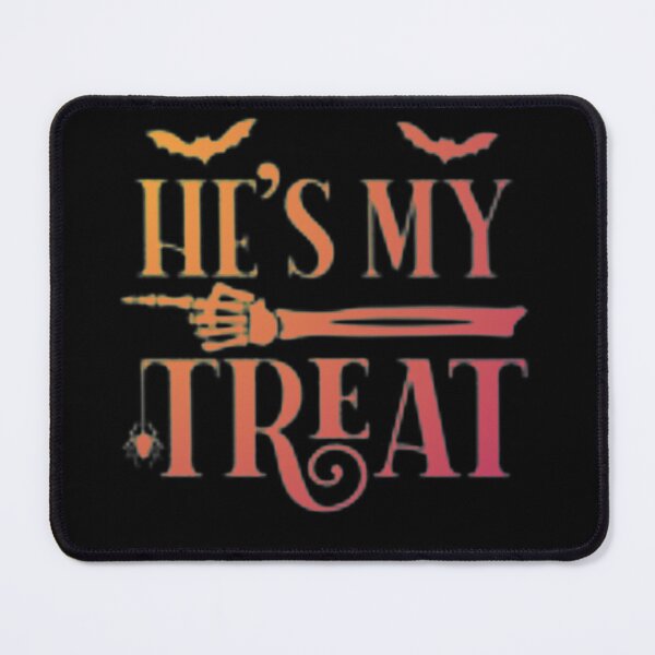 Item preview, He's My Treat designed and sold by StoreRahhal.