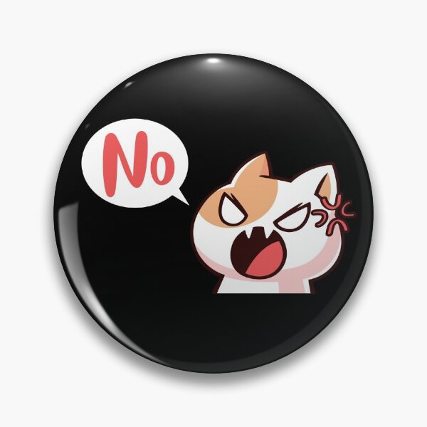 Item preview, Cat Says No designed and sold by Nesro34.