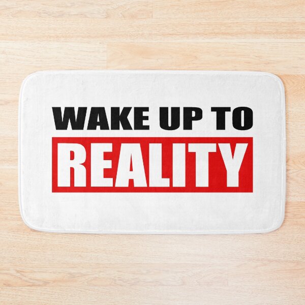 Item preview, Wake up to reality designed and sold by smokylemon.