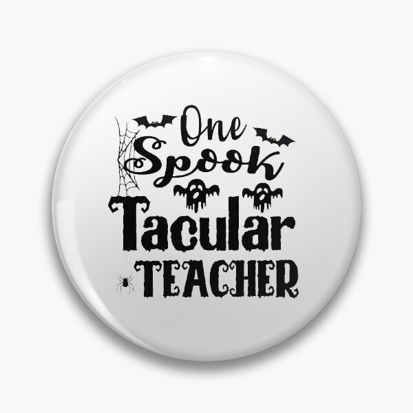 Item preview, One Spook Tacular Teacher designed and sold by Alisigner.
