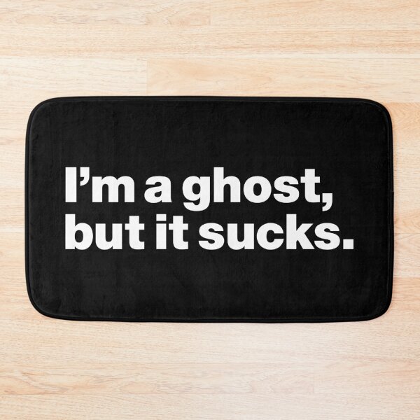 Item preview, I'm a ghost but it sucks (white) designed and sold by dudethecreator.