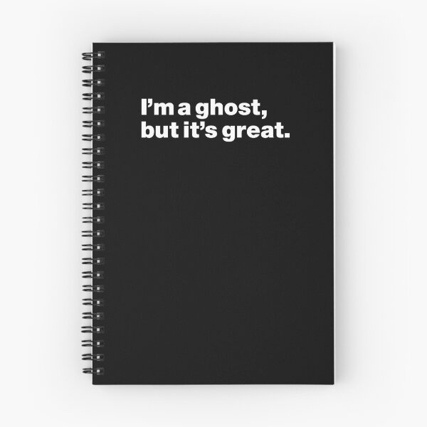 Item preview, I'm a ghost but it's great (white) designed and sold by dudethecreator.