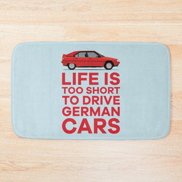 Item preview, Life is too short to drive German cars - BX - red - sw designed and sold by knappidesign.