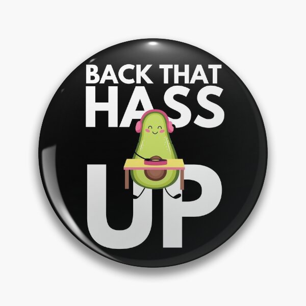 Item preview, Back That Hass Up - Funny DJ Innuendo For Avocado Music Lovers  designed and sold by Vegginitup.
