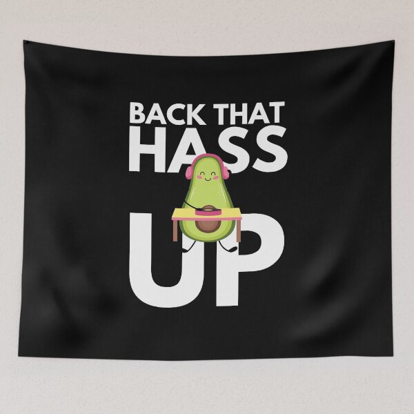 Item preview, Back That Hass Up - Funny DJ Innuendo For Avocado Music Lovers  designed and sold by Vegginitup.