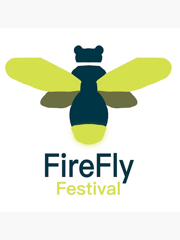 "Firefly festival logo " Poster for Sale by humanitty Redbubble