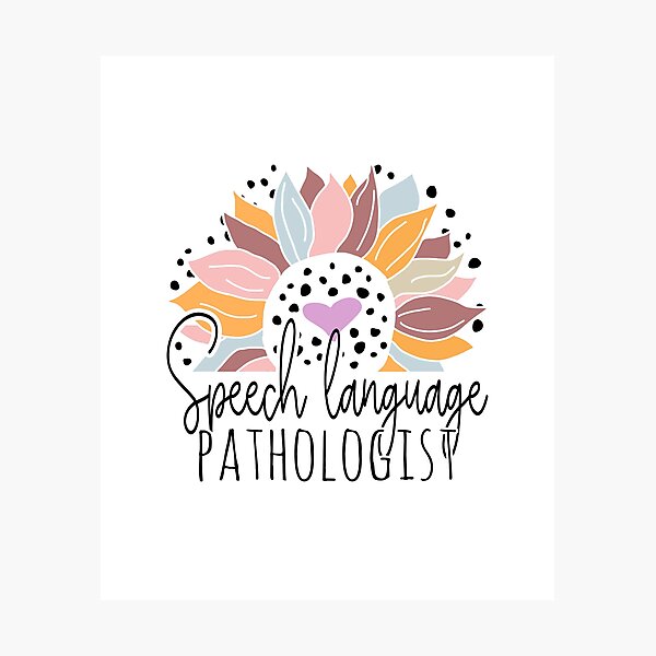 Item preview, Cute Sunflower Speech Language Pathologist designed and sold by Ripper19.