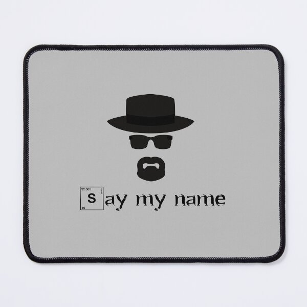 Item preview, Say My Name designed and sold by GillyMc.