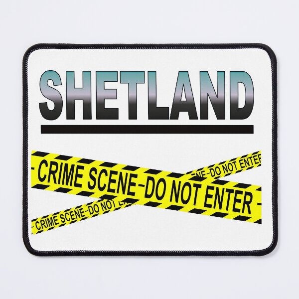 Item preview, Shetland Crime - Scene designed and sold by Shel-Tees.