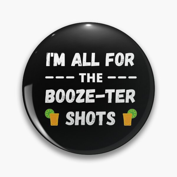 Item preview, I'm all for the Booze Ter Shots - Booster Vaccine Joke designed and sold by appareltolove.