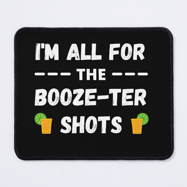 Item preview, I'm all for the Booze Ter Shots - Booster Vaccine Joke designed and sold by appareltolove.