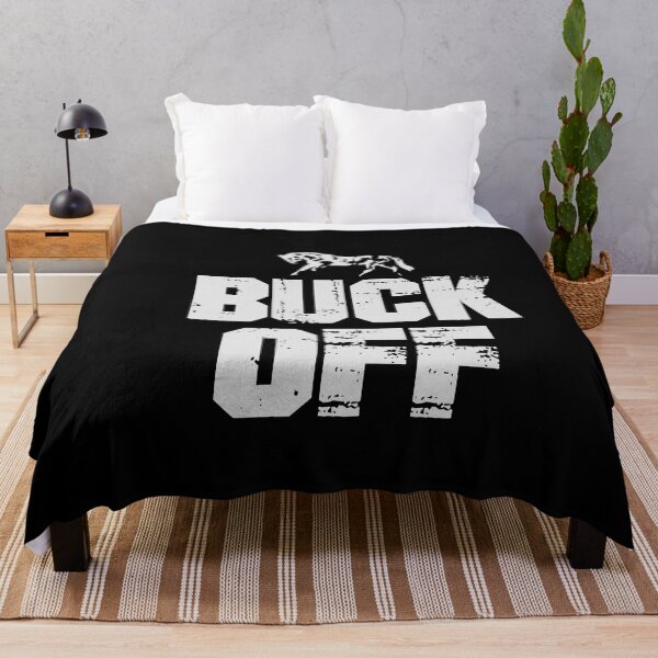 Item preview, Buck Off designed and sold by MyStyleStore4.