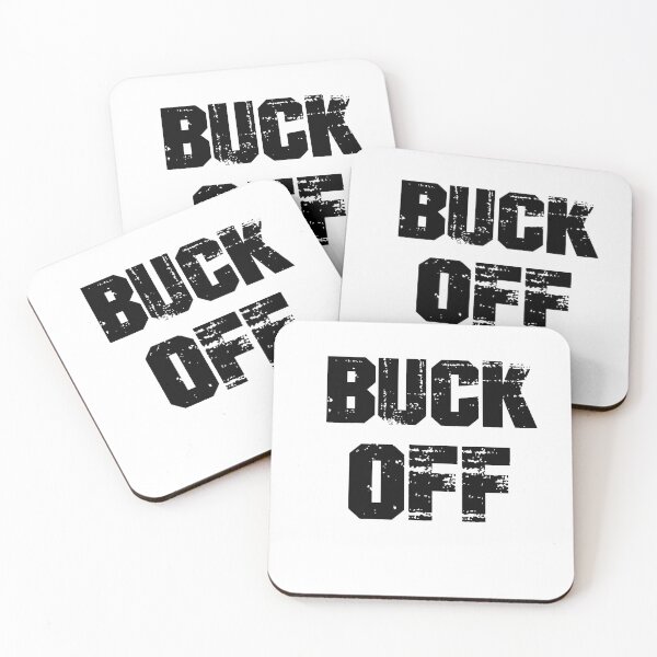 Item preview, Buck Off designed and sold by MyStyleStore4.