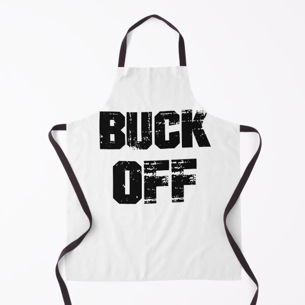 Item preview, Buck Off designed and sold by MyStyleStore4.