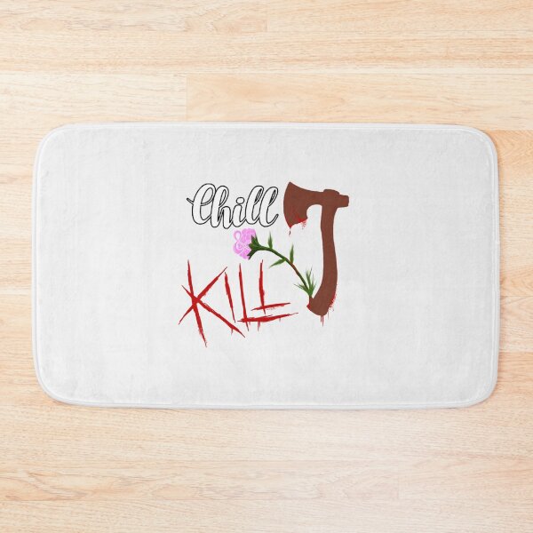 Item preview, Chill & Kill| Perfect Gift designed and sold by kerryflody.