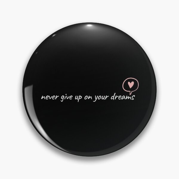 Item preview, Never give up on your dreams designed and sold by T-shirtgallery.