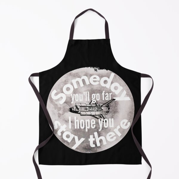 Item preview, Someday You'll Go Far I Hope You Stay There - Sarcasm Example designed and sold by Sonatablue.