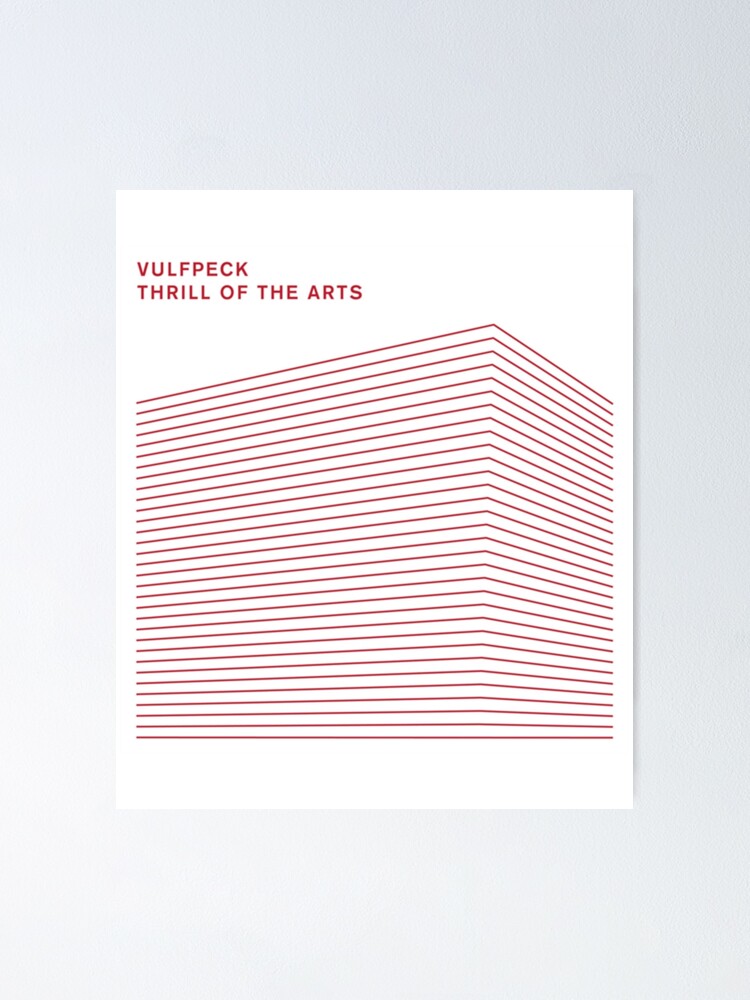 vulfpeck thrill of the arts | Poster