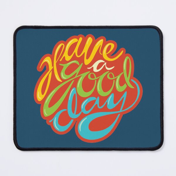 Item preview, 'Have A Good Day' - benefitting the Robin Hood Association designed and sold by Robin Hood Association.