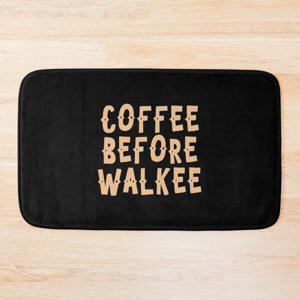 Item preview, Coffee before WALKEE designed and sold by jazzydevil.