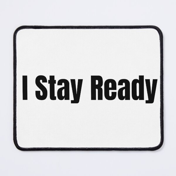 Item preview, I Stay Ready bold letter font  designed and sold by billionairebrnd.