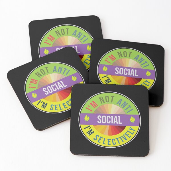 Item preview, I'm Not Anti Social I'm Selectively Social designed and sold by FridPix.