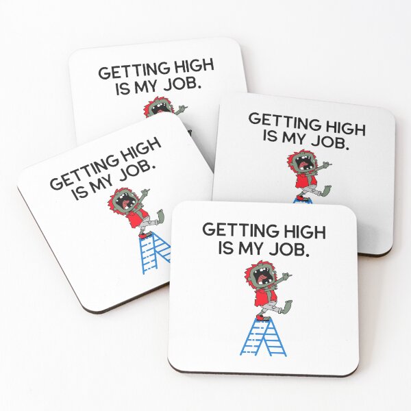 Item preview, Getting High is My Job designed and sold by Light79.