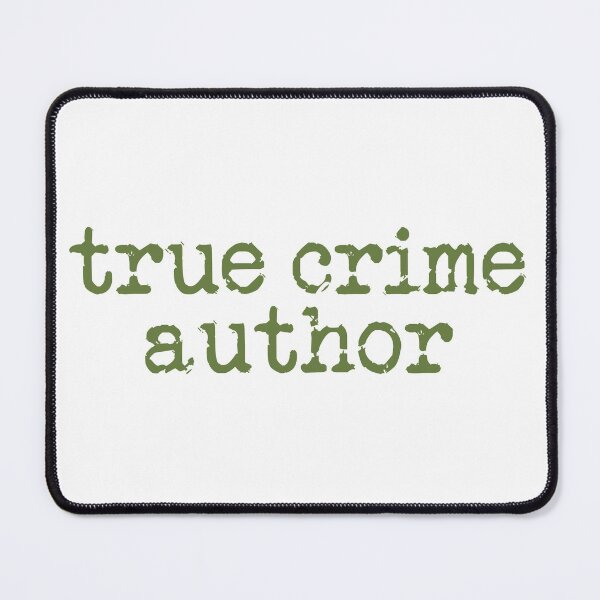 Item preview, true crime author military green designed and sold by TeaRoseWriter.