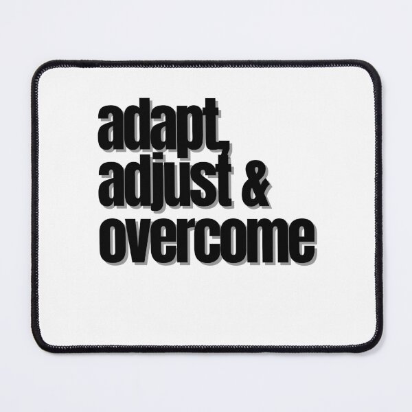 Item preview, adapt adjust and overcome designed and sold by Peter Stawicki.