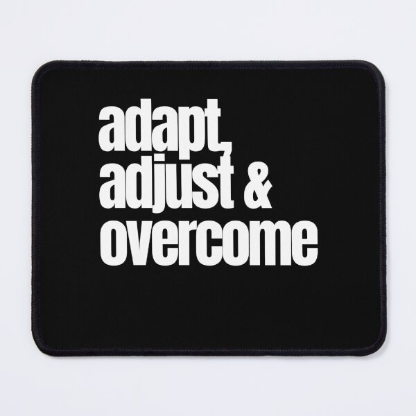 Item preview, Adapt adjust and overcome designed and sold by Peter Stawicki.
