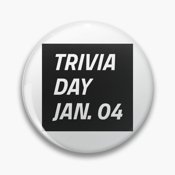 Item preview, TRIVIA DAY JANUARY 4TH SHIRT STICKER GIFT IDEA designed and sold by BestCoolStuff.