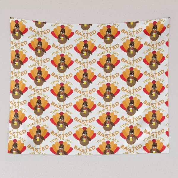 Item preview, Turkey Time to get Basted Happy Thanksgiving Beer Wasted  designed and sold by Orchyd.