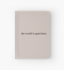 Eine Reihe unglücklicher Ereignisse - hier ist die Welt still Notizbuch
