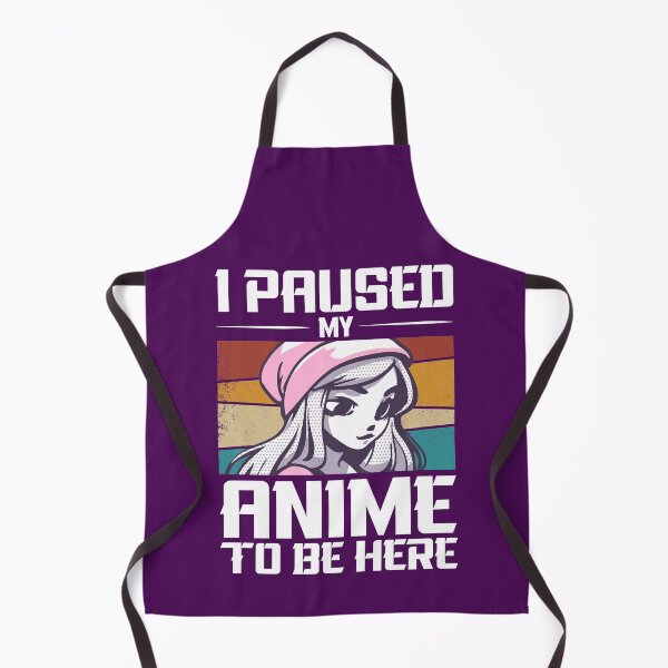 Item preview, I Paused My Anime To Be Here Funny Anime Lover designed and sold by SharpThreadZ.