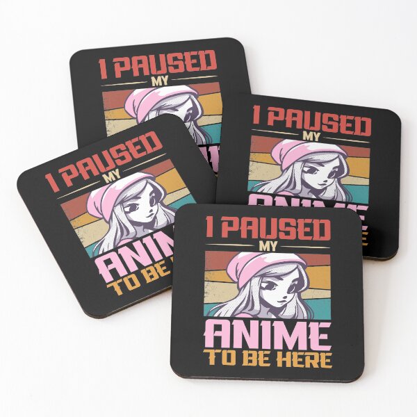 Item preview, I Paused My Anime To Be Here Funny Anime  designed and sold by SharpThreadZ.