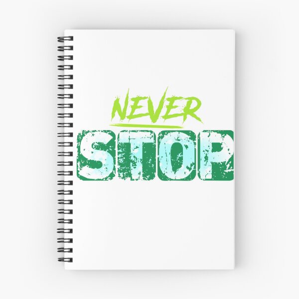 Item preview, never stop typography design designed and sold by fazalTshirts.