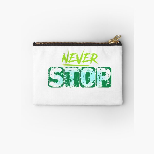 Item preview, never stop typography design designed and sold by fazalTshirts.