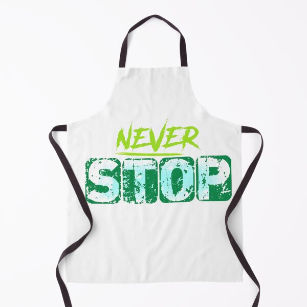 Item preview, never stop typography design designed and sold by fazalTshirts.